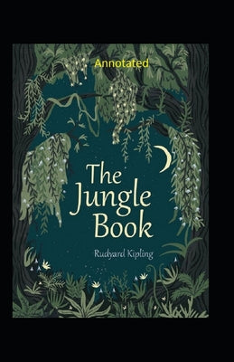 The Jungle Book Annotated
