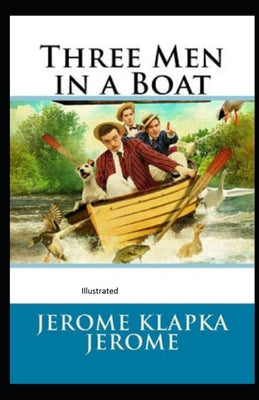 Three Men in a Boat Illustrated