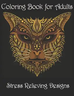 Coloring Book for Adults: Stress Relieving Animal Designs