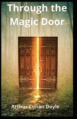 Through the Magic Door Illustrated