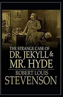 The Strange Case of Dr Jekyll and Mr Hyde Illustrated