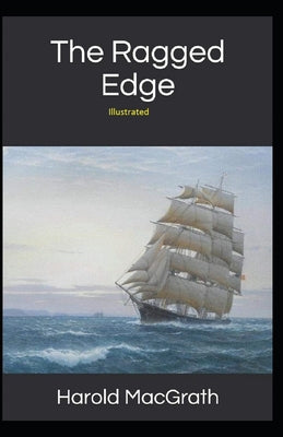 The Ragged Edge Illustrated