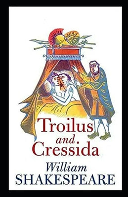 Troilus and Cressida Annotated