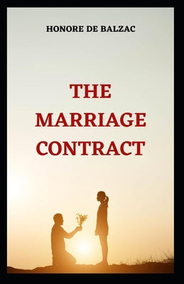 The Marriage Contract: Illustrated Edition