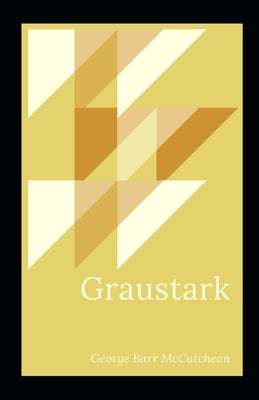 Graustark Illustrated