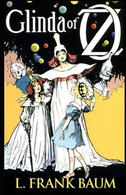 Glinda of Oz Annotated