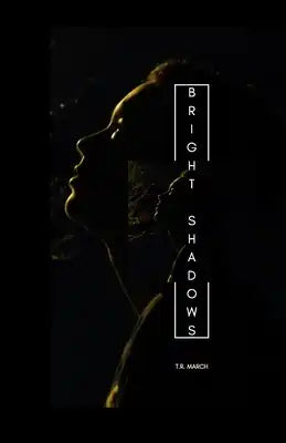 Bright Shadows: family secrets come to light...