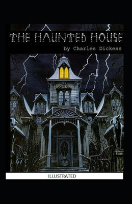 The Haunted House Illustrated