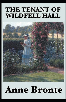 The Tenant of Wildfell Hall Annotated