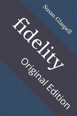fidelity: Original Edition