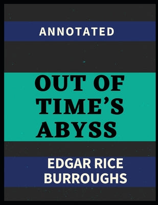 Out of Time's Abyss Annotated