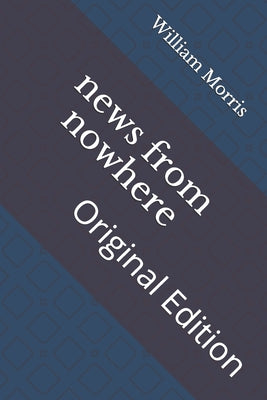 news from nowhere: Original Edition