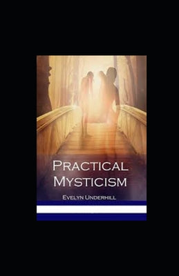 Practical Mysticism Illustrated