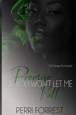 Promise Me You Won't Let Me Fall