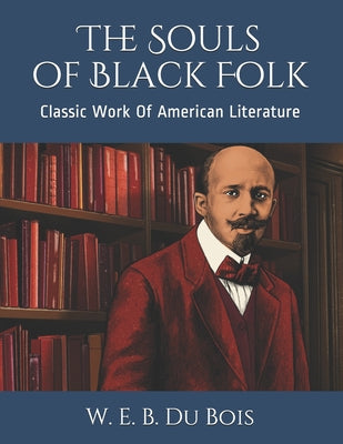 The Souls of Black Folk