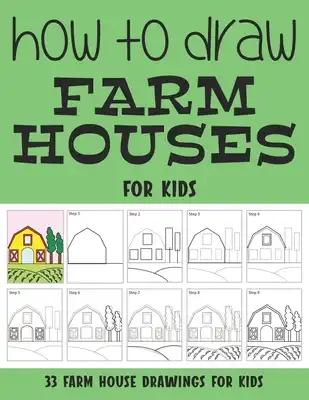 How to Draw Farm House for Kids