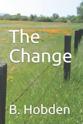 The Change