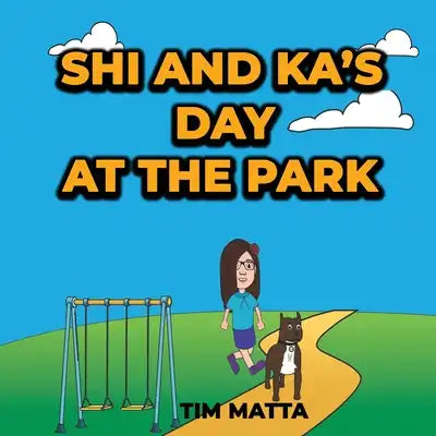 Shi and Ka's Day At The Park