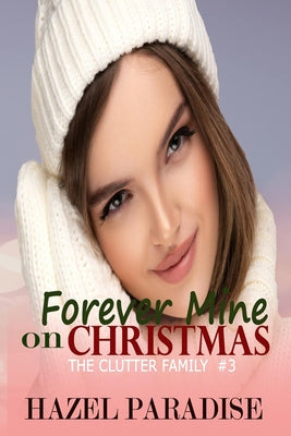 Forever Mine On Christmas: An Instalove Christmas Novella #3: Nina & Joey