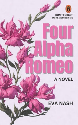 Four Alpha Romeo - A Reverse Harem Academy Romance