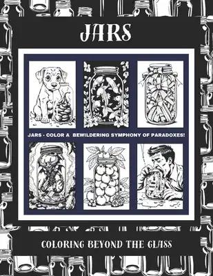 Jars: Coloring Beyond The Glass