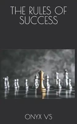 The Rules of Success