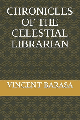 Chronicles of the Celestial Librarian