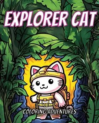 Explorer Cat: Coloring Adventures