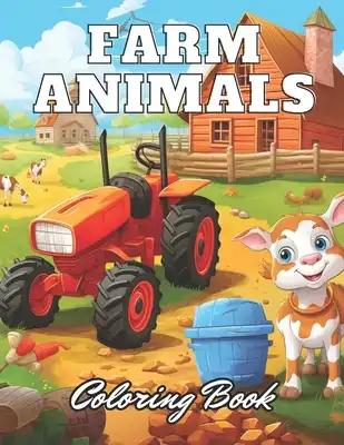 Farm Animals Coloring Book for Kids: High Quality and Unique Coloring Pages