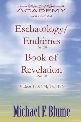 Endtimes/Eschatology: Volume 44