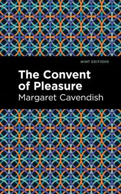 The Convent of Pleasure