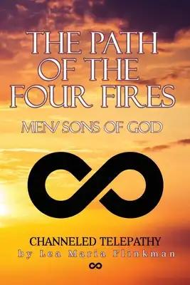 The Path of the Four Fires